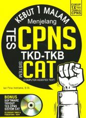 Kebut 1 Malam Menjelang Tes CPNS TKD-TKB Sistem CAT (Computer Assisted Test)